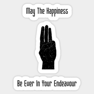 May The Happiness Be Ever In Your Endeavour Sticker